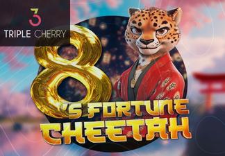 8's Fortune Cheetah